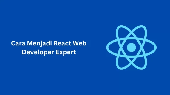 Menjadi React Web Developer Expert