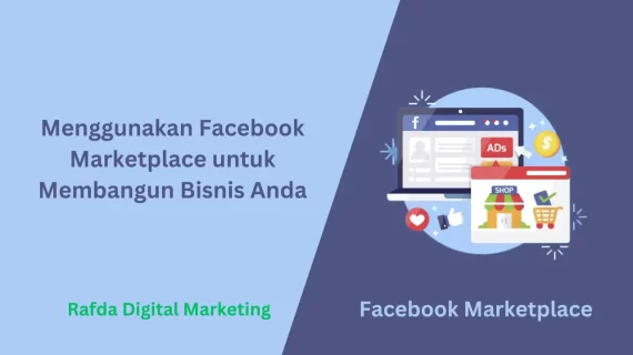 Menggunakan Facebook Marketplace untuk Membangun Bisnis Anda