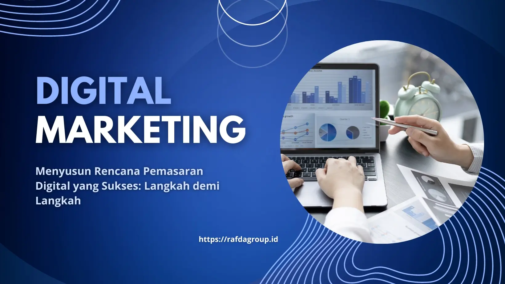 Menyusun Rencana Pemasaran Digital Yang Sukses