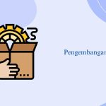 Cara Mengembangkan Produk Baru yang Sukses di Pasar