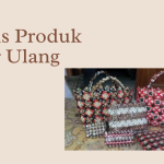 Bisnis Produk Daur Ulang