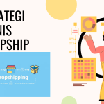 Strategi Bisnis Dropship